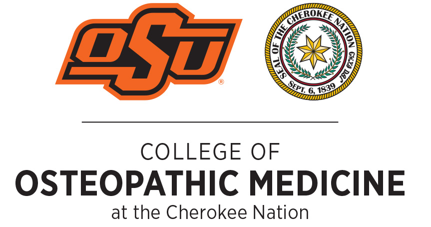 The Oklahoma State University logo appears on the left and the Seal of the Cherokee Nation on the right. Below them, a line separates the logos from the text 'COLLEGE OF OSTEOPATHIC MEDICINE at the Cherokee Nation.